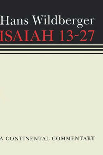 Isaiah 13-27: Continental Commentaries