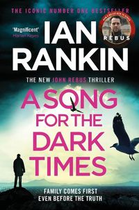 Cover image for A Song for the Dark Times: From the iconic #1 bestselling author of IN A HOUSE OF LIES