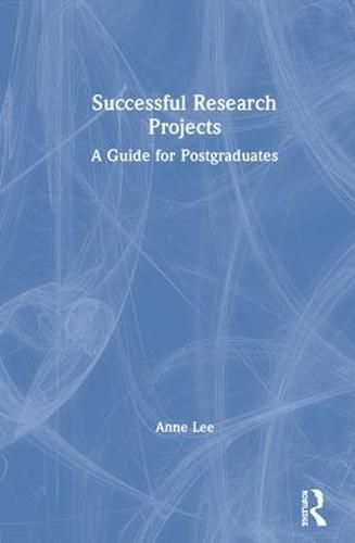 Cover image for Successful Research Projects: A Guide for Postgraduates