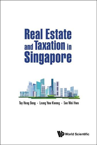 Cover image for Real Estate And Taxation In Singapore