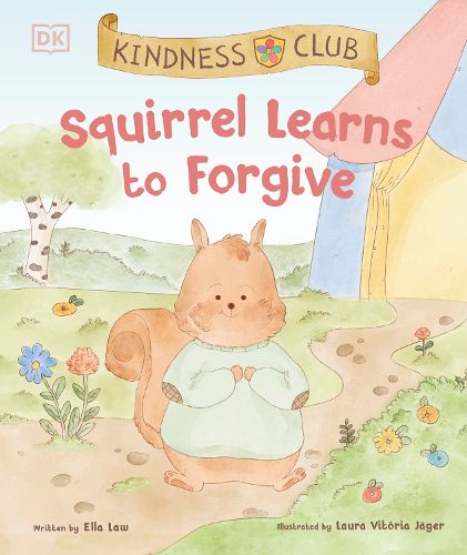 Kindness Club Squirrel Learns to Forgive