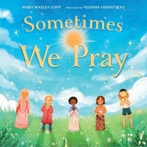 Cover image for Sometimes We Pray