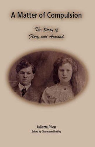 Cover image for A Matter of Compulsion: The Story of Flory and Armand
