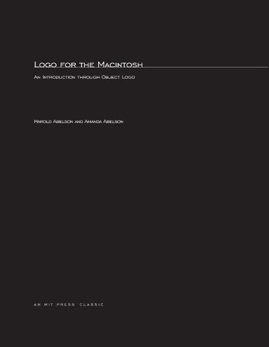 Cover image for Logo for the Macintosh: An Introduction through Object Logo