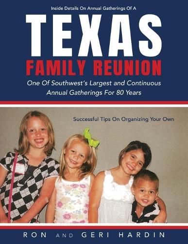 Cover image for Texas Family Reunion: One of the Southwest's Largest and Continuous Annual Gatherings for 80 Years