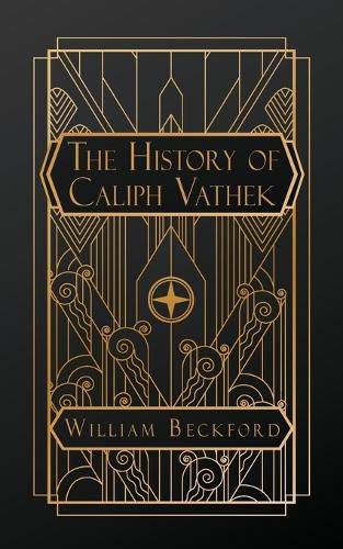 The History of Caliph Vathek