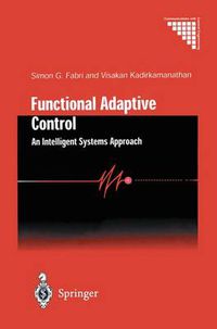 Cover image for Functional Adaptive Control: An Intelligent Systems Approach