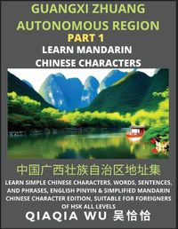 Cover image for China's Guangxi Zhuang Autonomous Region (Part 1)