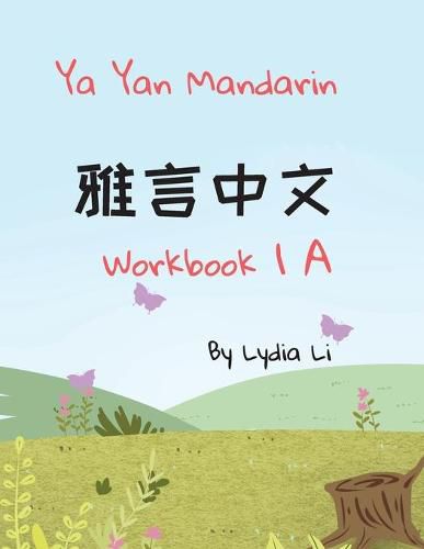 Cover image for Ya Yan Mandarin Workbook 1A