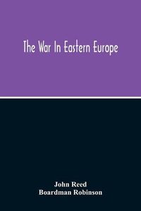 Cover image for The War In Eastern Europe