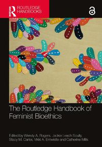 Cover image for The Routledge Handbook of Feminist Bioethics