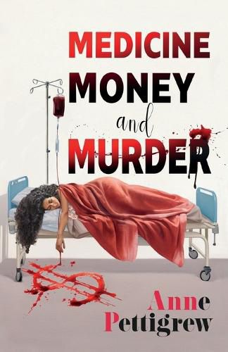 Cover image for Medicine Money and Murder