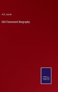 Cover image for Old-Testament Biography