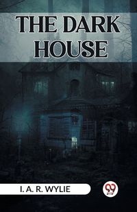 Cover image for The Dark House