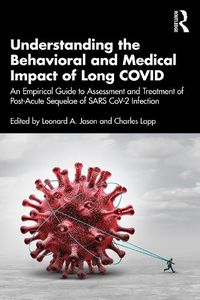 Cover image for Understanding the Behavioral and Medical Impact of Long COVID