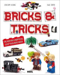 Cover image for Bricks & Tricks: The New Big Unofficial LEGO (R) Builders Book