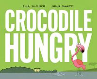 Cover image for Crocodile Hungry