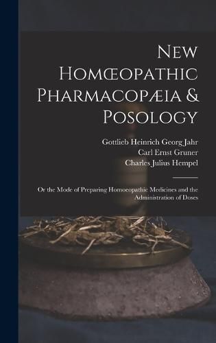 New Homoeopathic Pharmacopaeia & Posology