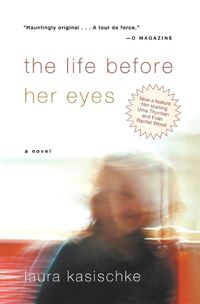 Cover image for The Life Before Her Eyes