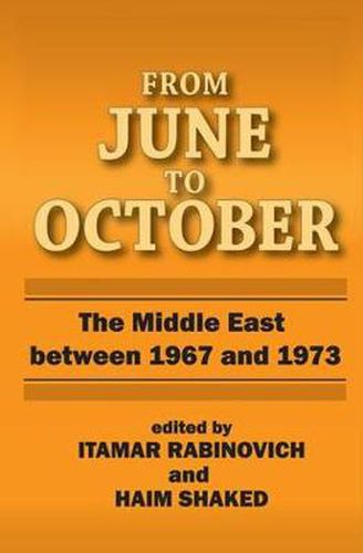 Cover image for From June to October: Middle East Between 1967 and 1973