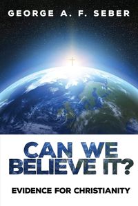 Cover image for Can We Believe It?
