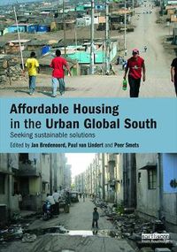 Cover image for Affordable Housing in the Urban Global South: Seeking Sustainable Solutions