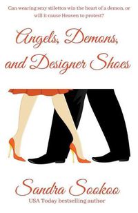 Cover image for Angels, Demons, and Designer Shoes