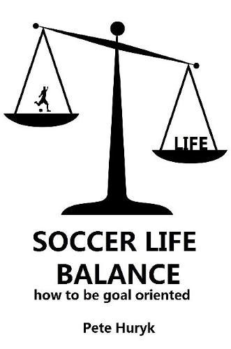 Cover image for Soccer Life Balance