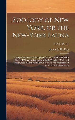 Cover image for Zoology of New York, or the New-York Fauna