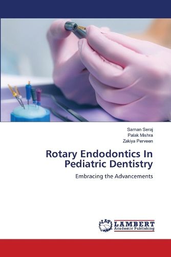 Cover image for Rotary Endodontics In Pediatric Dentistry