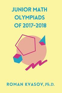 Cover image for Junior Math Olympiads of 2017-2018