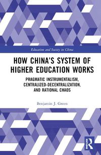 Cover image for How China's System of Higher Education Works