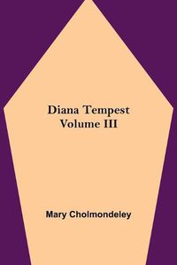 Cover image for Diana Tempest, Volume III