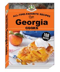 Cover image for All-Time-Favorite Recipes from Georgia Cooks