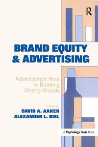 Cover image for Brand Equity & Advertising: Advertising's Role in Building Strong Brands
