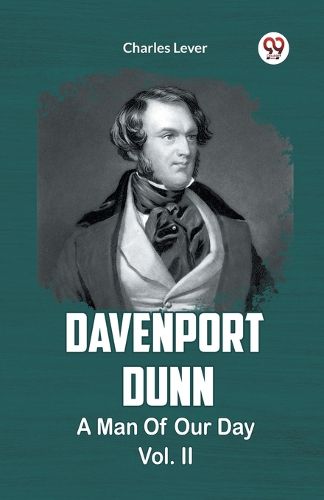 Cover image for DAVENPORT DUNN A MAN OF OUR TIMES Vol. II
