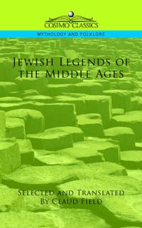 Cover image for Jewish Legends of the Middle Ages