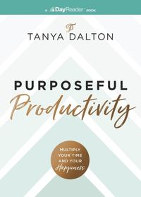 Cover image for Purposeful Productivity