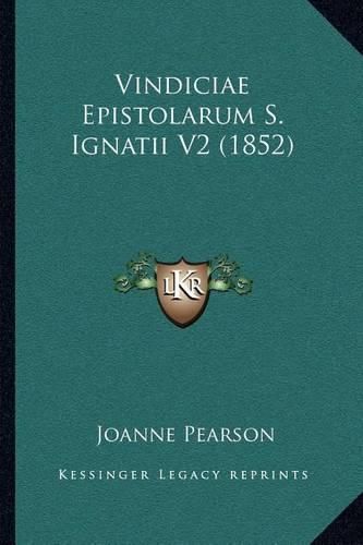 Cover image for Vindiciae Epistolarum S. Ignatii V2 (1852)