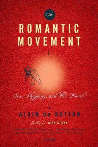 Cover image for The Romantic Movement: Sex, Shopping, and the Novel
