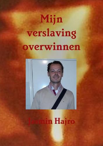 Cover image for Mijn verslaving overwinnen