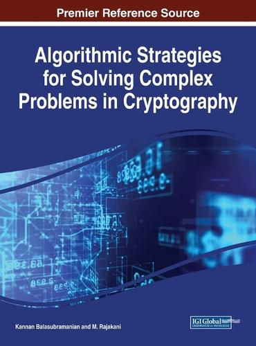 Cover image for Algorithmic Strategies for Solving Complex Problems in Cryptography