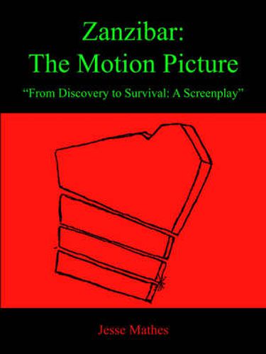 Cover image for Zanzibar: The Motion Picture