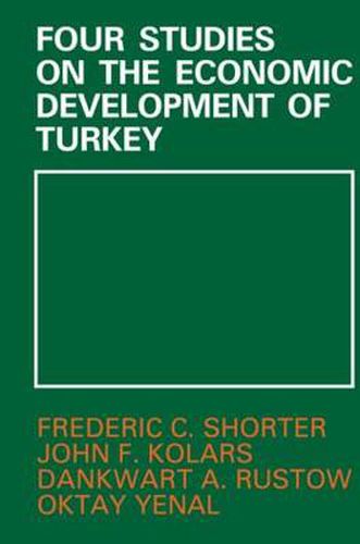 Cover image for Four Studies on the Economic Development of Turkey