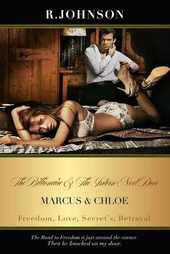 The Billionaire & The Intern Next Door: Marcus & Chloe