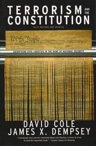 Cover image for Terrorism And The Constitution: Sacrificing Civil Liberties in the Name of National Security