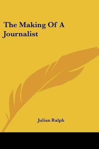 Cover image for The Making of a Journalist