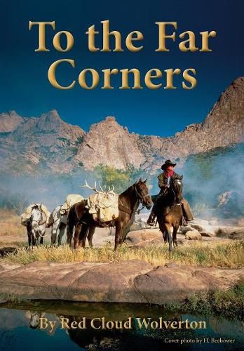 Cover image for To the Far Corners: A cowboy's quest for justice!