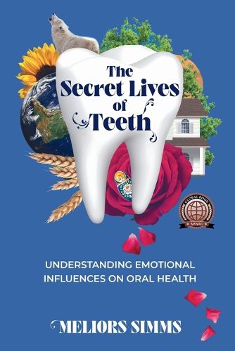 Cover image for The Secret Lives of Teeth