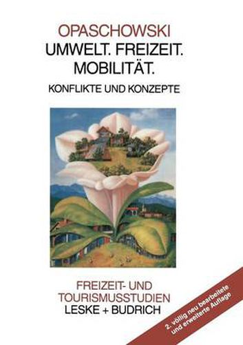 Cover image for Umwelt. Freizeit. Mobilitat: Konflikte Und Konzepte